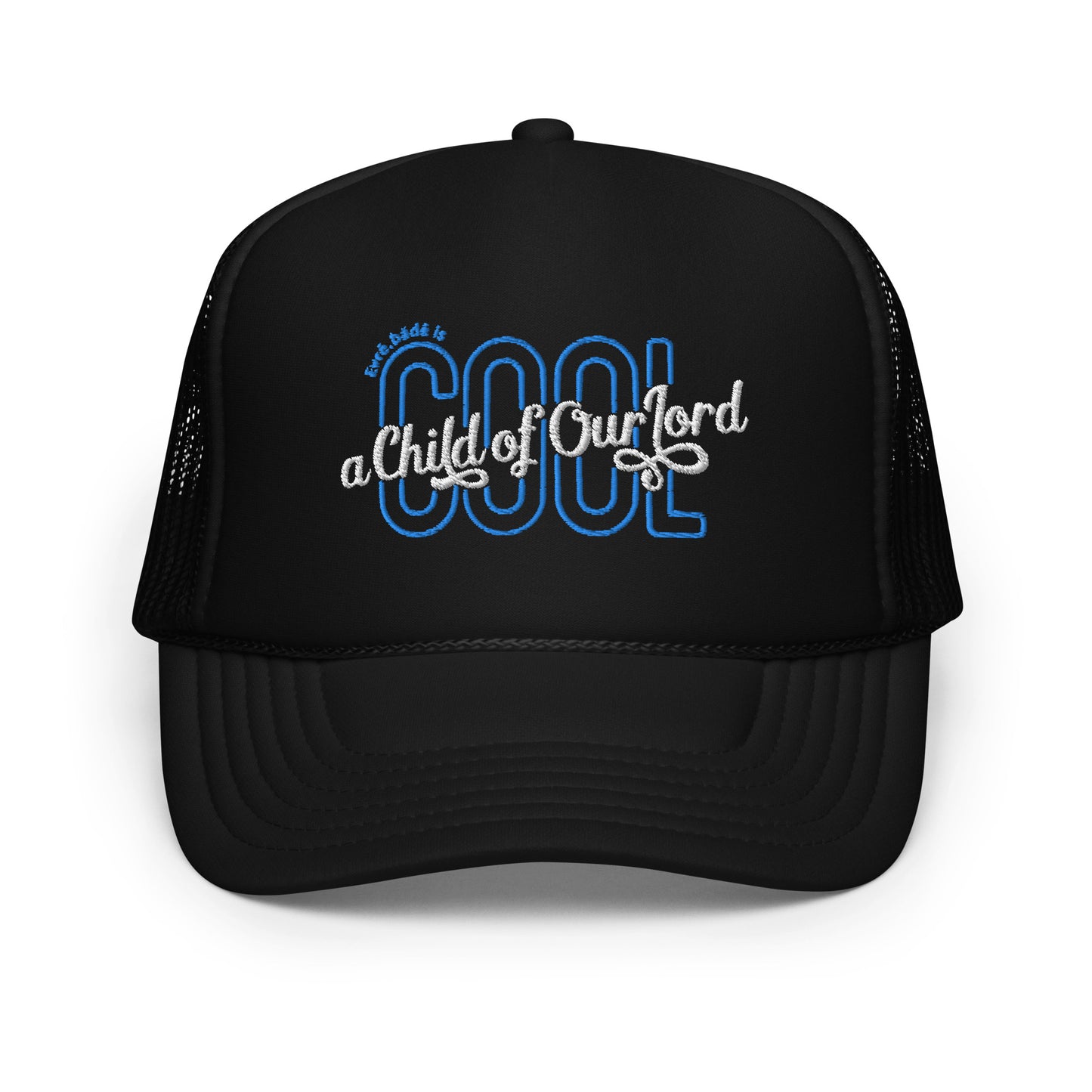 'Evrē,Bädē is C.O.O.L. Trucker Hat