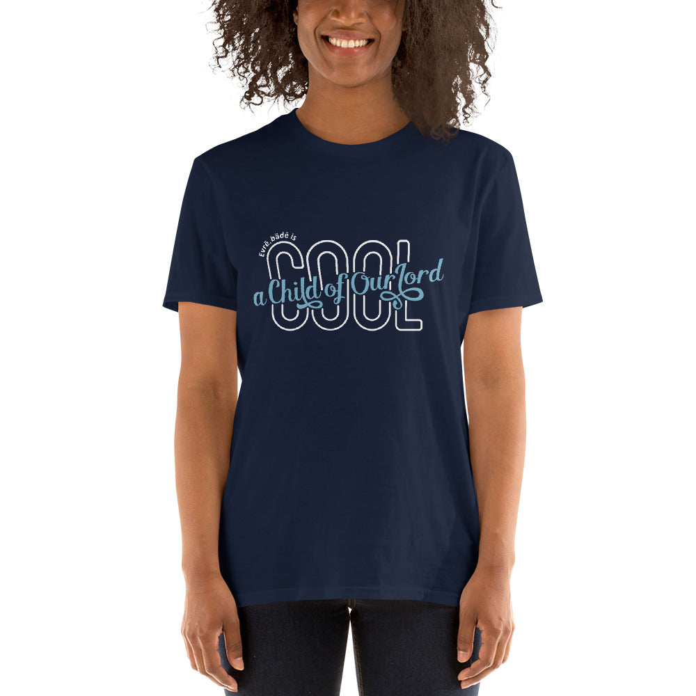 'Evrē,Bädē is C.O.O.L. T-Shirt [Adult]