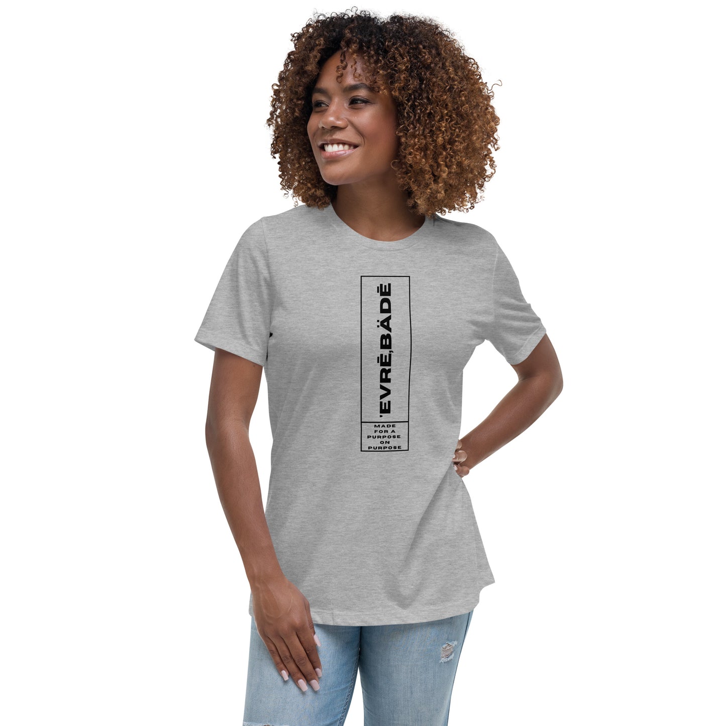 'Evrē,Bädē MADE On Purpose T-Shirt