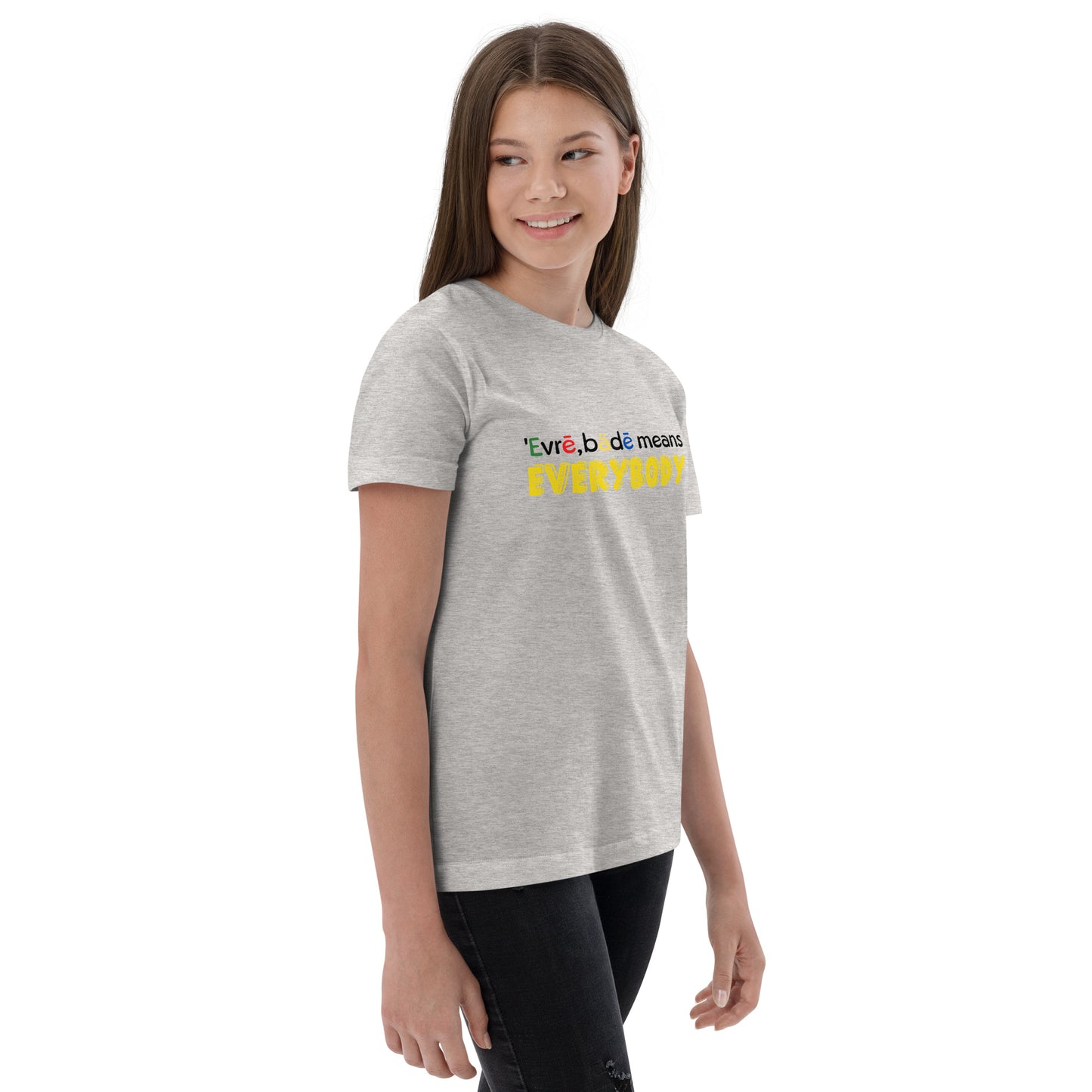 'Evrē,Bädē means Everybody T-shirt [Youth]