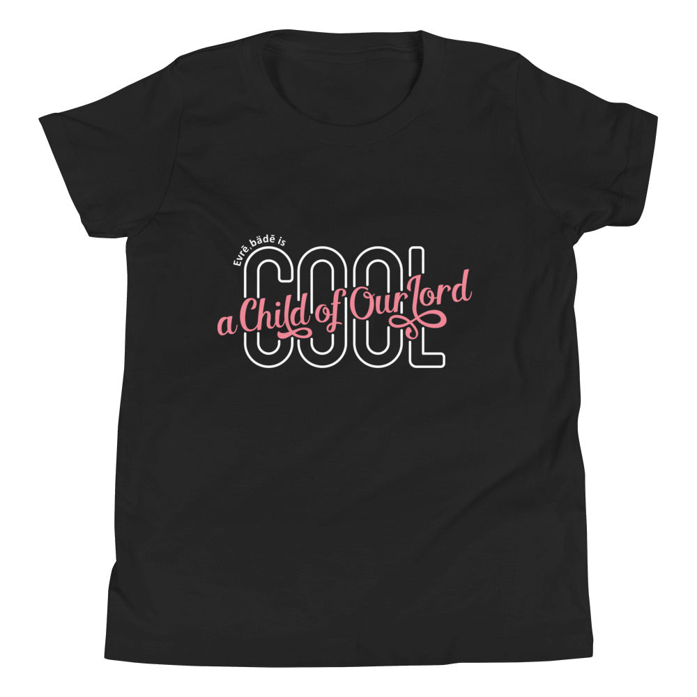 'Evrē,Bädē is C.O.O.L. T-shirt_Pink [Youth/Straight]