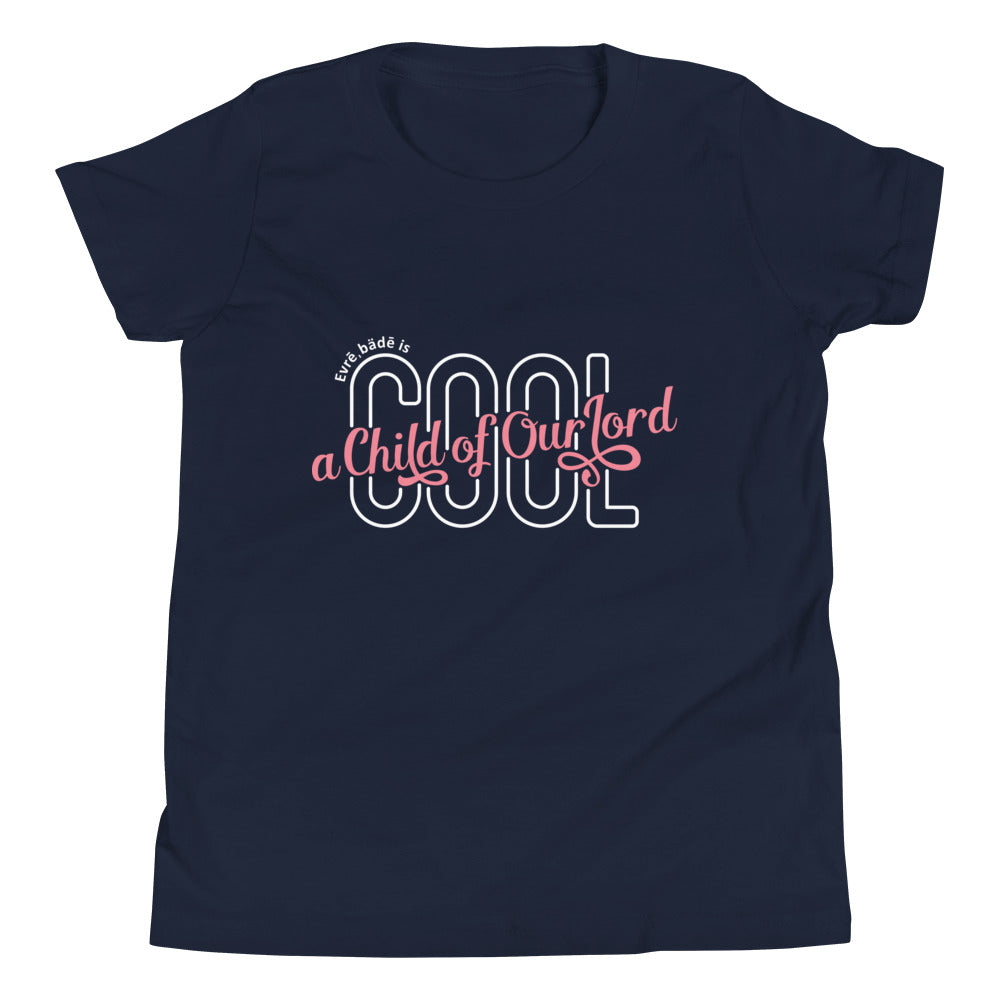 'Evrē,Bädē is C.O.O.L. T-shirt_Pink [Youth/Straight]